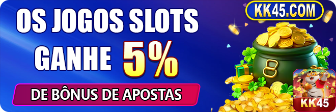 kk45.com experimente exclusivo jogo